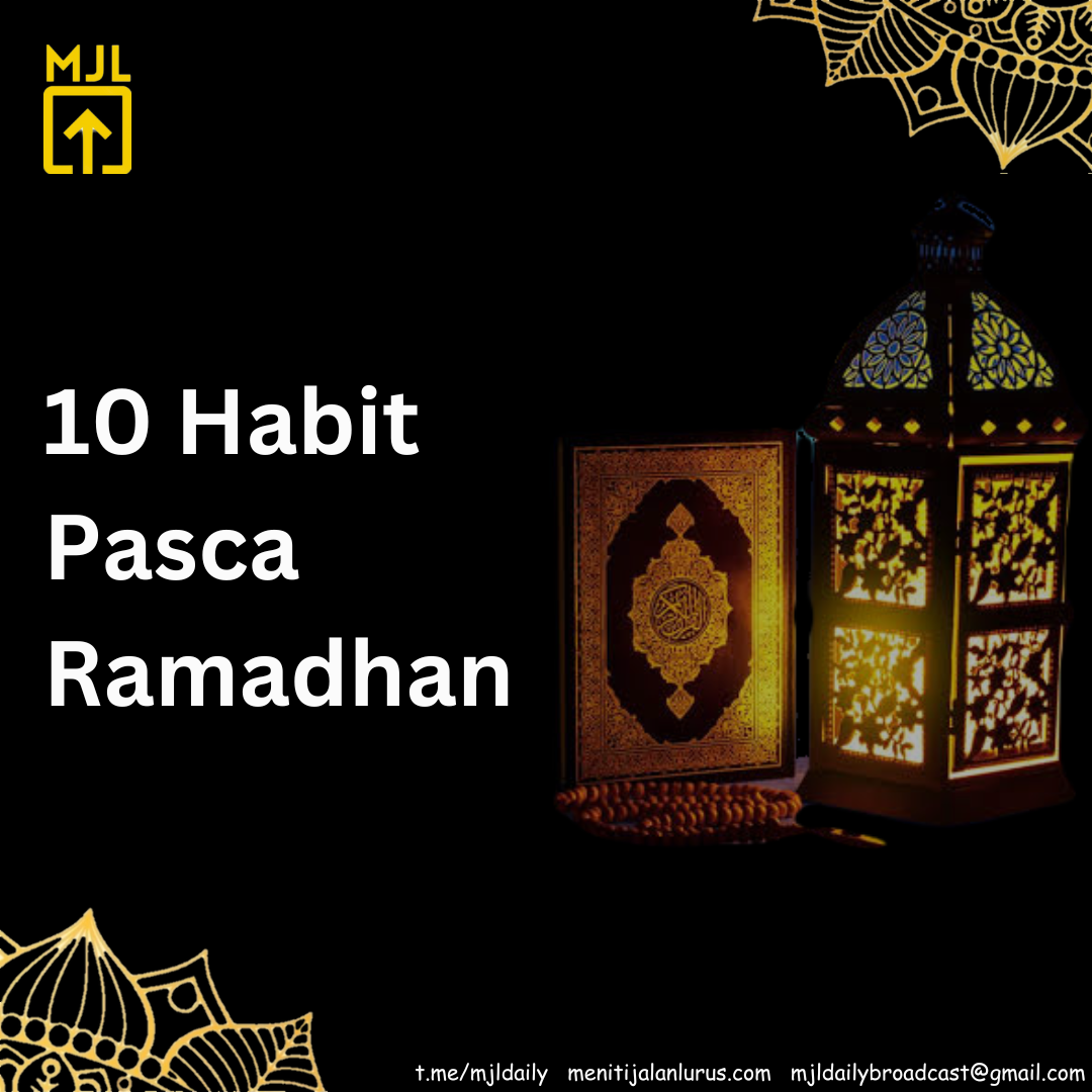 10 Habit Pasca Ramadhan